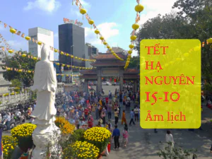 Tết Hạ Nguyên - rằm tháng 10 âm lịch Việt Nam