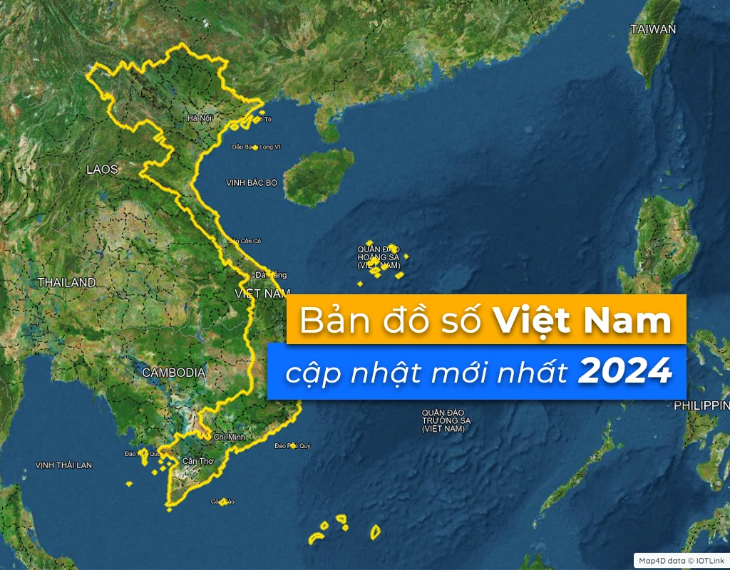 Bản đồ số Việt Nam cập nhật mới nhất năm 2024